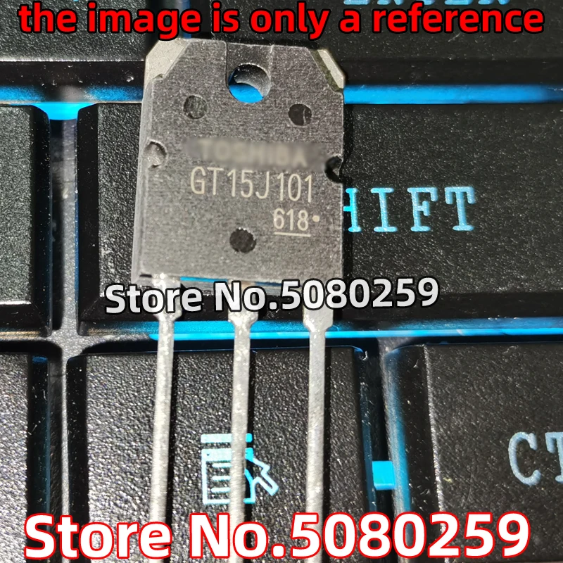 

10 шт. GT15J321 GT15J301 GT15J311 TO220F / GT15J101 TO-3P
