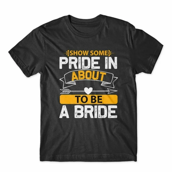 

Show Some Pride In About T-Shirt 100% Cotton Premium Tee