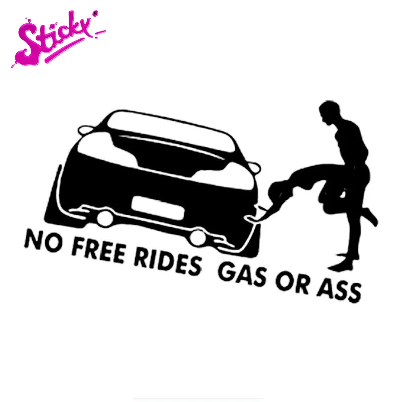 Липкий &quotNo Free Rides&quot газ или задница Смешные автомобильные Стикеры Наклейка