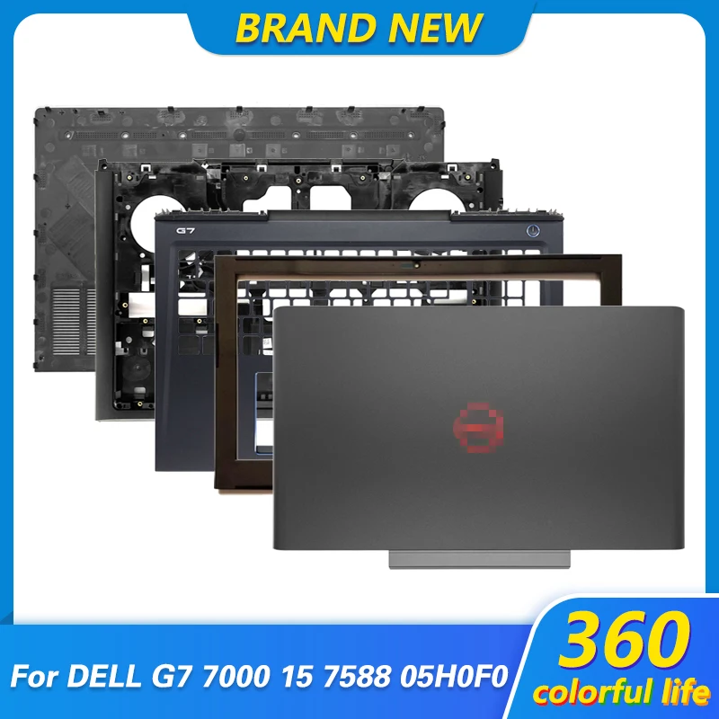 

Новинка, Оригинальный чехол для ноутбука DELL G7 7000 15 7577 7588 05H0F0, задняя крышка ЖК-дисплея, передняя панель, Упор для рук, нижняя крышка двери A B C D ...