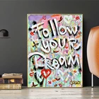 Граффити с надписью Follow Your Dream, Картина на холсте, искусство, мотивационный постер и печать на стене, картина для домашнего декора комнаты