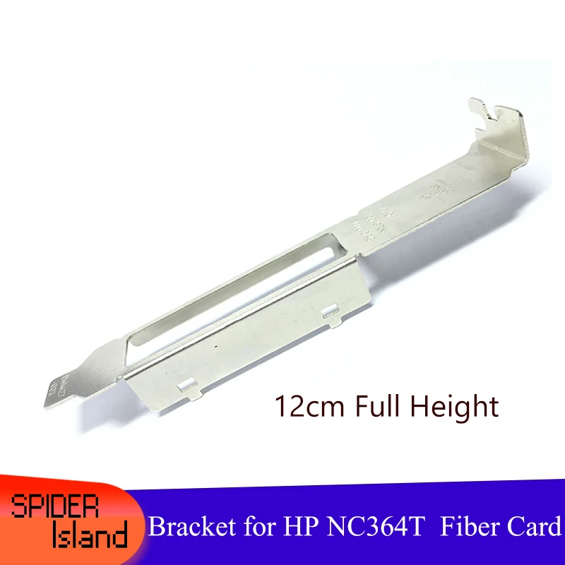 

50pcs 2u HP NC364T Full Height Fiber Card Bracket for Four-port 4 Port Short Bezel Baffle Network card NC364T Bracket 12cm