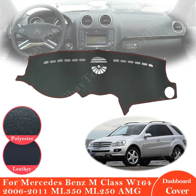 

for Mercedes Benz M Class W164 2006 ~ 2011 Anti-Slip leather Mat Dashboard Cover Pad Sunshade Carpet Accessories ML350 ML250 AMG
