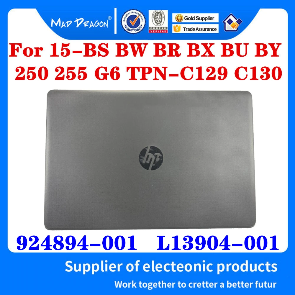 

Новинка 924894-001 L13904-001 для ноутбука HP 15-BS BR BU BW 250 255 G6 TPN-C129 C130 задняя крышка ЖК-дисплея чехол задняя крышка дымчато-серый