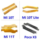 Новая материнская плата, соединительная плата, ЖК-дисплей, гибкий кабель для Xiaomi Poco X3 NFC F3 Mi 10T 11T Pro 10 11 Lite 5G, запасные части