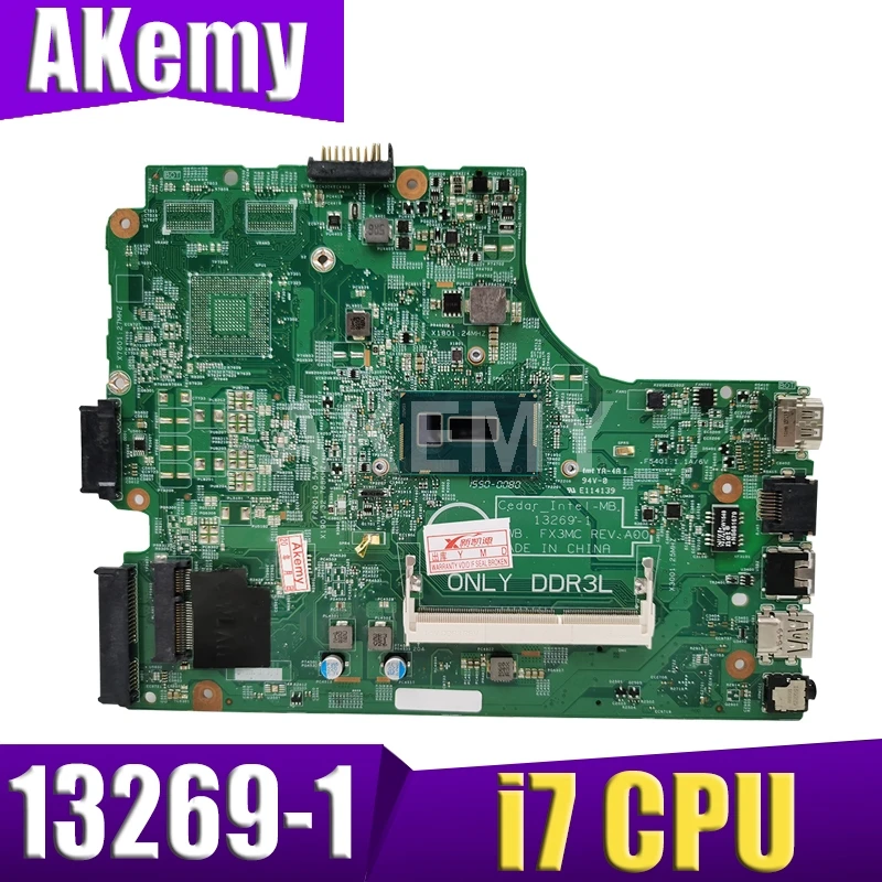 

Akemy 13269-1 motherboard For DELL 3542 3442 3543 5749 3443 motherboard 13269-1 PWB FX3MC REV A00 I7 GM work 100%