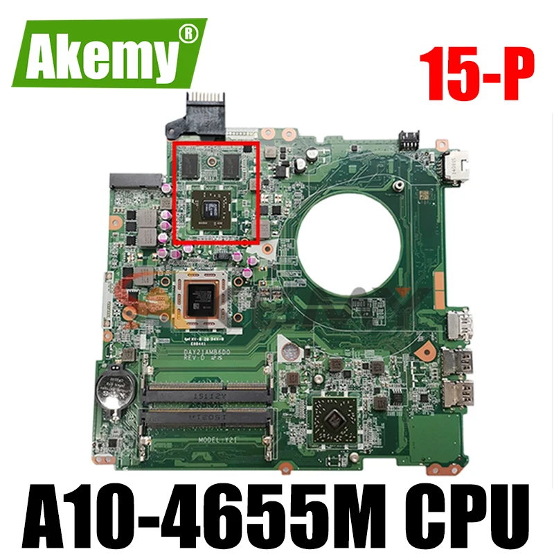 

Akemy 766715-501 766715-001 R7 260M Main board For HP 15-P laptop motherboard DAY23AMB6D0 A10-4655M CPU full tested