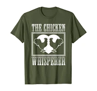 chicken whisperer farmer hen cockerel lovers funny t shirt t shirt