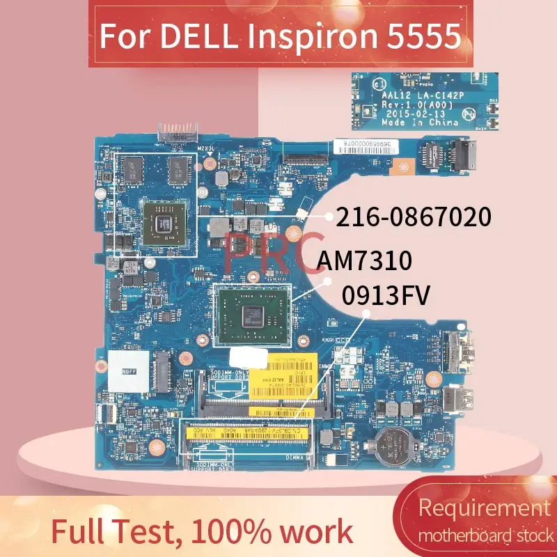 

CN-0913FV 0913FV для DELL Inspiron 5555 AM7310 Материнская плата ноутбука LA-C142P 216-0867020 DDR3 Материнская плата для ноутбука