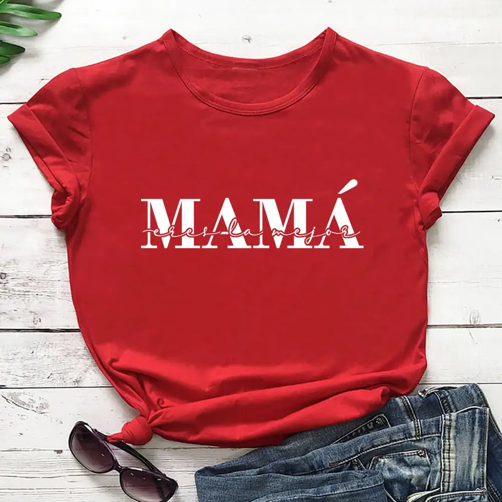 

Mama Eres La Mejor Spanish Shirts Mom You Are The Best 100%Cotton Women Tshirt Momlife Funny Summer Casual T Shirt Gift for Mom