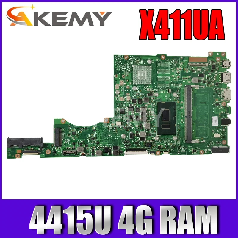 

Akemy For Asus X411 X411U X411UN X411UQ Laptop Motherboard X411UA MainBoard Tested W/ 4415U 4G RAM
