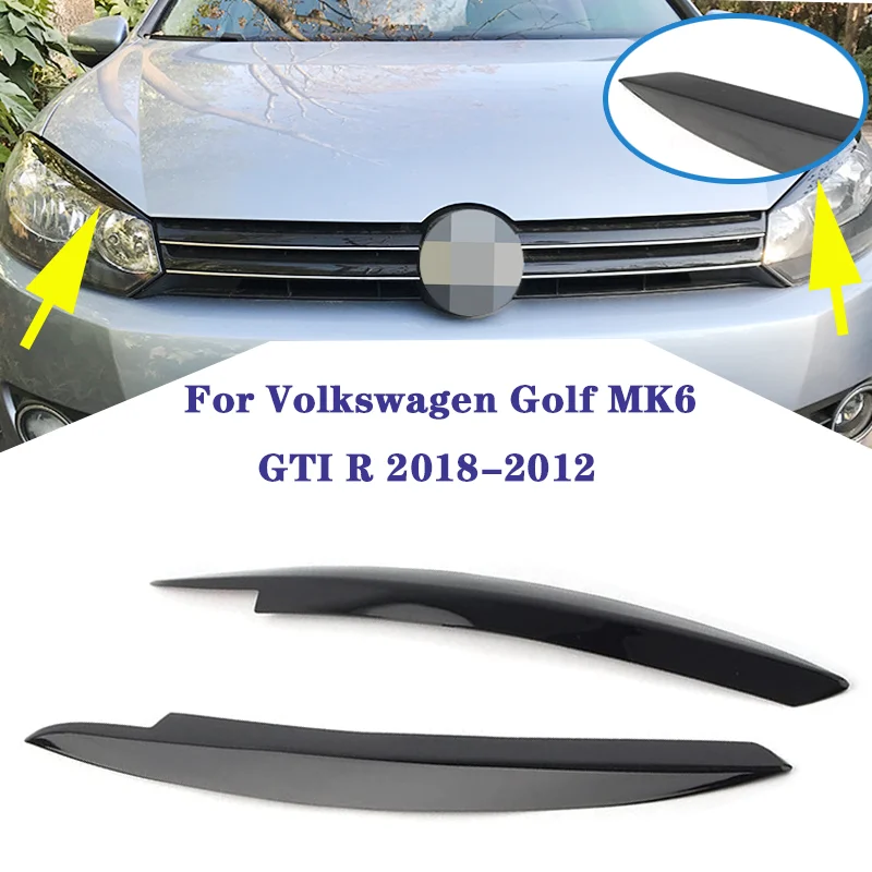 

2 шт. фары для бровей, веки глянцевые черные для VW Golf MK6 GTI R 2008-2013, также для GTI R
