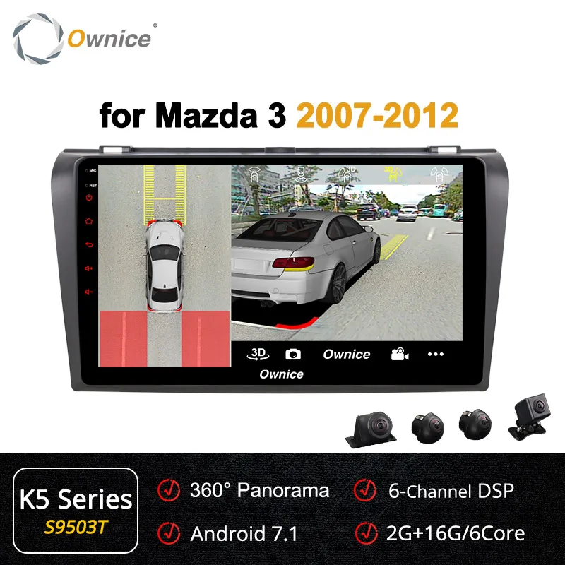 Ownice Octa 8 ядро DSP 360 панорама Android 9,0 автомобиля DVD gps плеер для Mazda 3 2007-2012 k3 k5 k6 навигации 4 аппарат не привязан к оператору сотовой связи оптического волокна - Цвет: S9503 K5