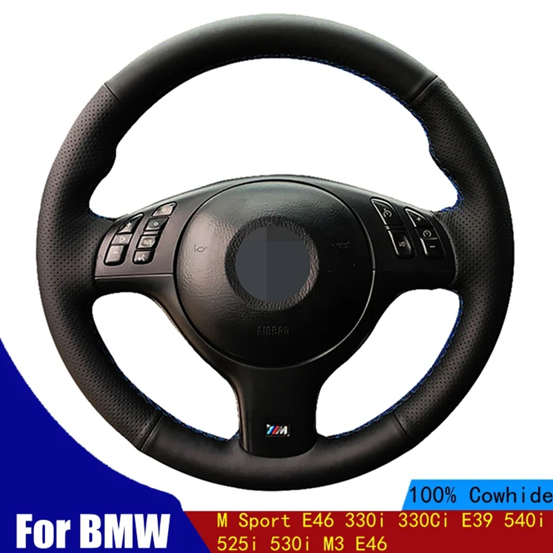 

Car Steering Wheel Cover Hand-stitched Black Genuine Leather For BMW M Sport E46 330i 330Ci E39 540i 525i 530i M3 E46