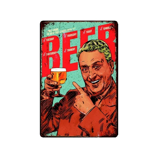 

Пиво я пью только в дни, начиная с металлического Жестяного знака, 20*30 см, декор для бара, паба, дома, винтажный Ретро плакат, наклейка