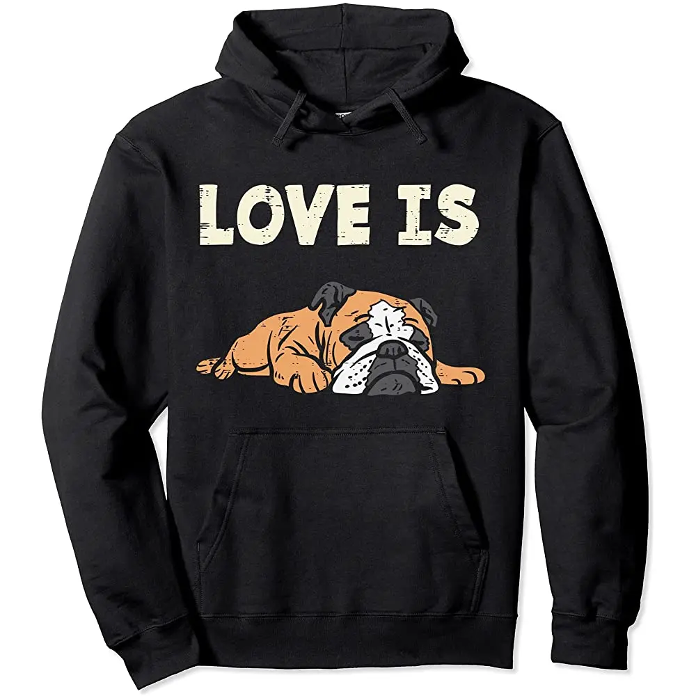 

Love Is English Bulldog Cute Animal Pet Dog Lover Owner Подарочный пуловер толстовка с капюшоном
