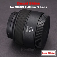 z 40 f2 z40f2 lens protective cover skin for nikon nikkor z 40mm f2 lens decal protector anti scratch film 3m vinyl