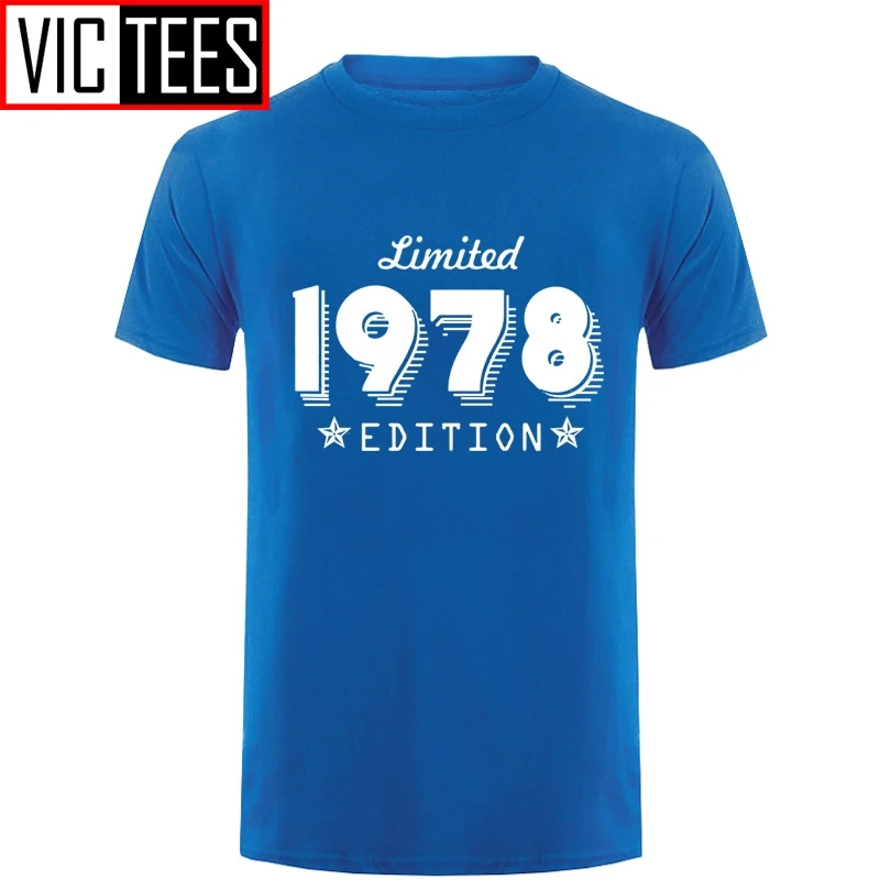 Men Edition 1978 Born 40Th Year Birthday Age Trend Limited Present O-Neck T Shirts For | Мужская одежда