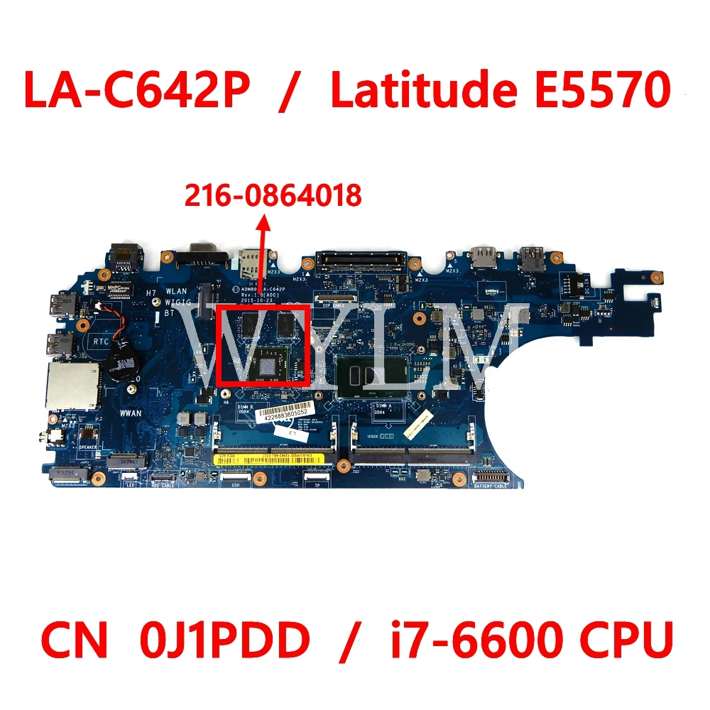 

LA-C642P i7-6600U CPU CN- 0J1PDD J1PDD Mainboard For DELL Latitude 5570 E5570 Laptop Motherboard Test Good