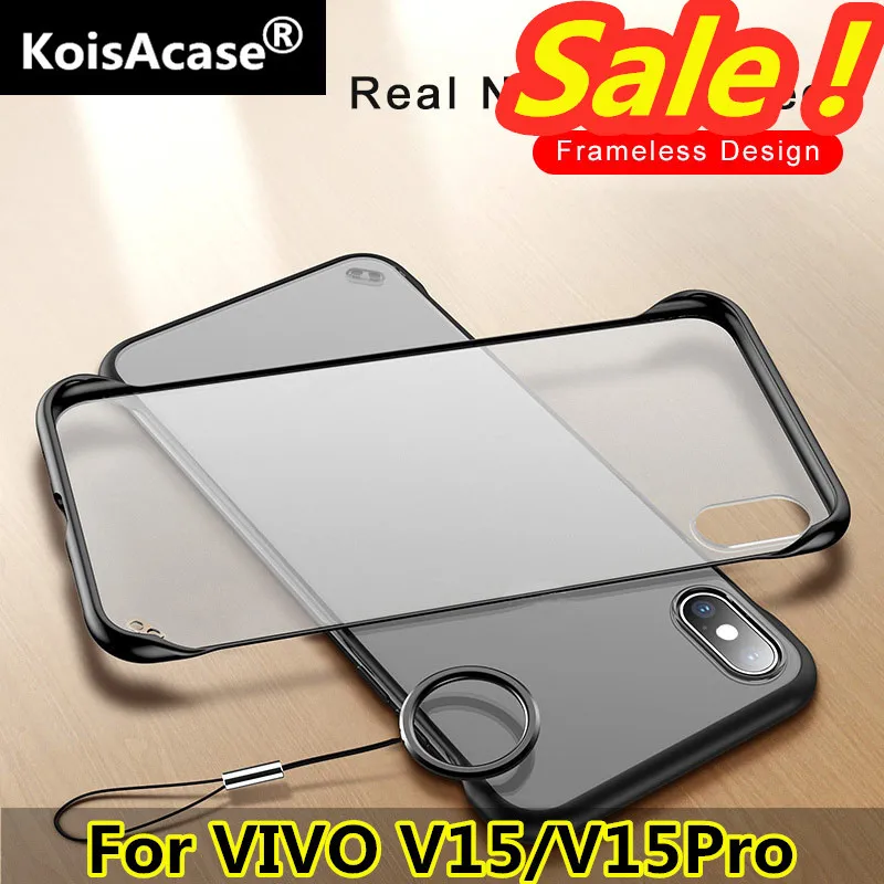 KoisAcase Luxury Frameless Transparent Matte Hard Phone Case For VIVO V15 With Finger Ring Back Cover V15Pro |