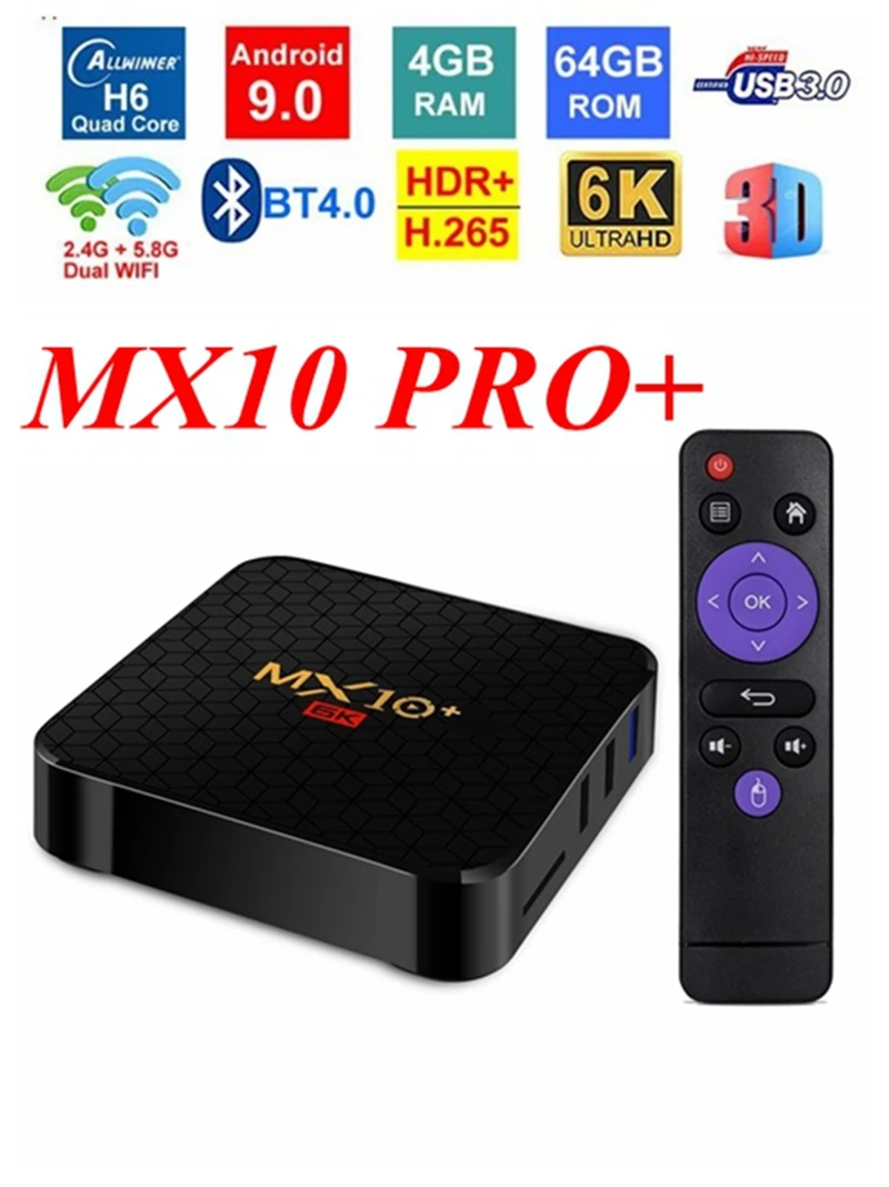 ТВ приставка 6K MX10 Plus Android 9 0 четырехъядерный Allwinner H6 4 ГБ 32 64 Двойной Wi Fi BT4.0 USB3.0