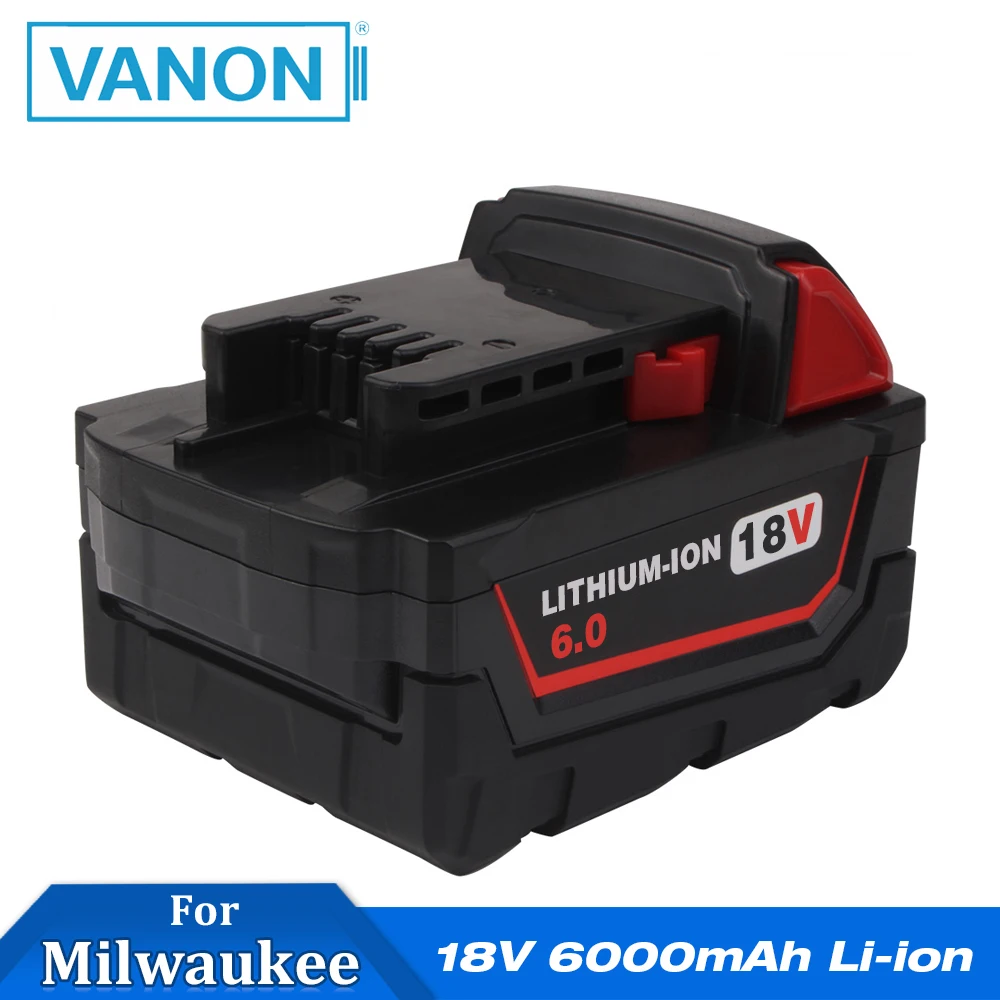 VANON для MILWAUKEE M18 18 в 6000 мАч литий ионные электроинструменты Беспроводная батарея