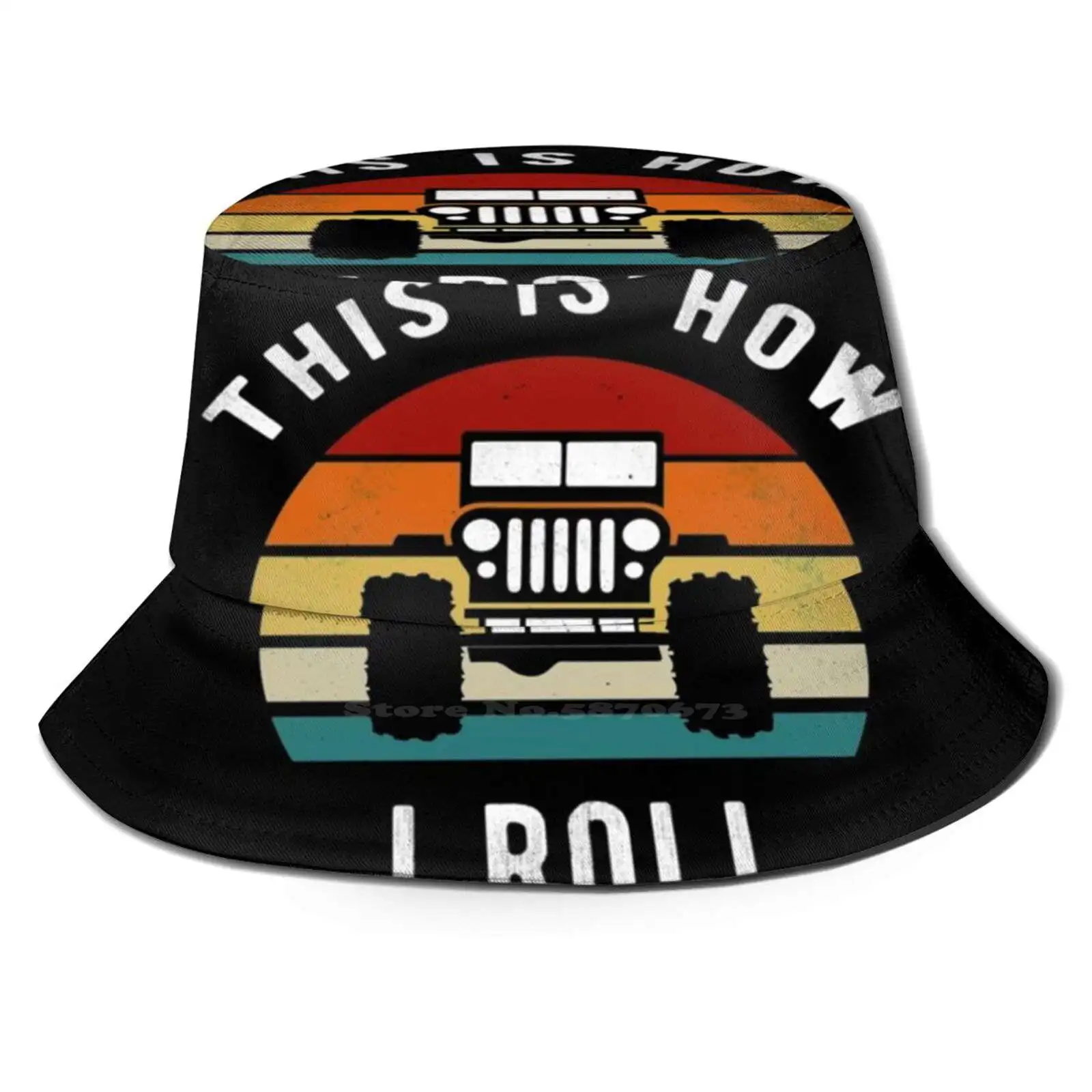Lovers This Is How I Roll Funny Vintage Gift T-Shirt Korean Ladies Outdoor Sun Hat Bucket Cap Offroad Ers Funny Funny For