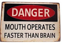 danger mouth operates faster than brain funny tin sign wall art metal signs metal