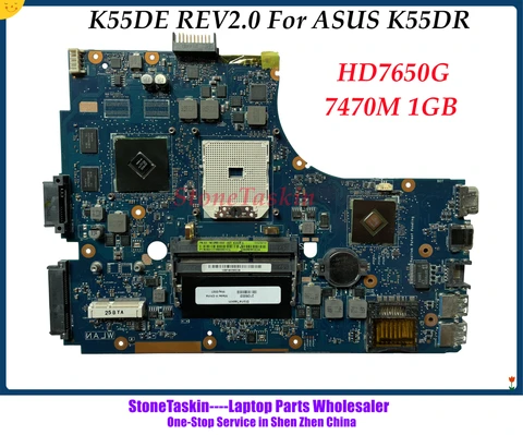 Высококачественная материнская плата StoneTaskin K55DR Rev 2,0 A80M для ноутбука Asus A55DR K55DR материнская плата HD7470M 1 ГБ 100% протестирована