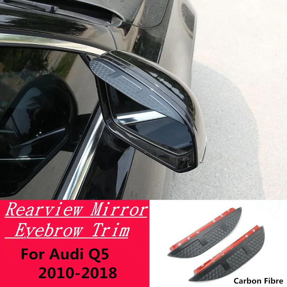 

Для Audi Q5 2010-2018 отделка из углеродного волокна рамка для защиты бровей аксессуары для защиты от дождя/солнца и погоды