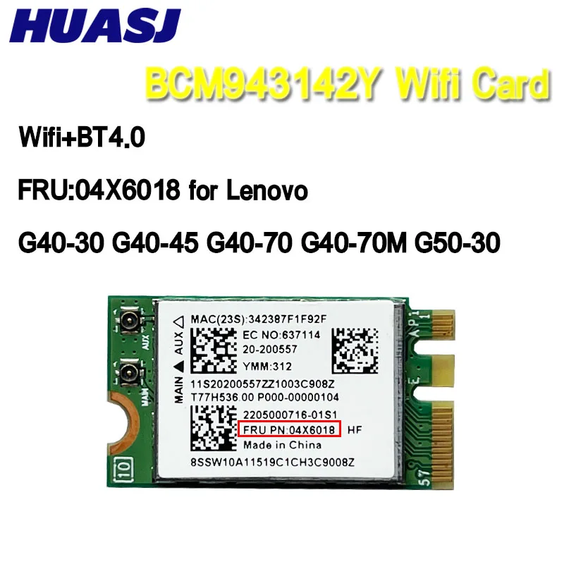 HUASJ  Wholesale New for Broadcom BCM943142Y Wireless M.2 NGFF WiFi BT 4.0 for LENOVO G40-30 G40-45 G40-70 FRU:04X6018