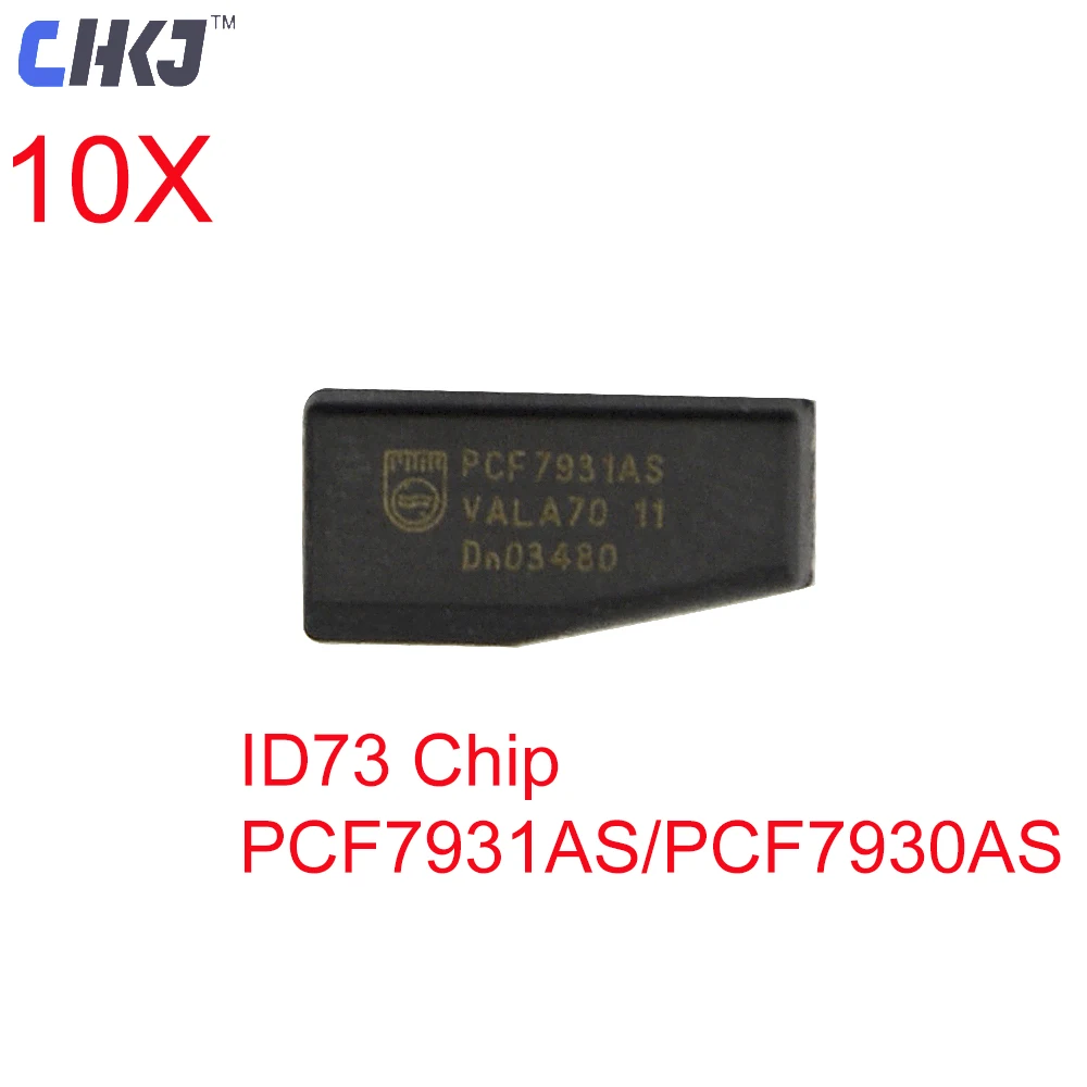 CHKJ 10 шт./лот оригинальный чип для автомобильного ключа ID73 PCF7931AS чип-транспондер