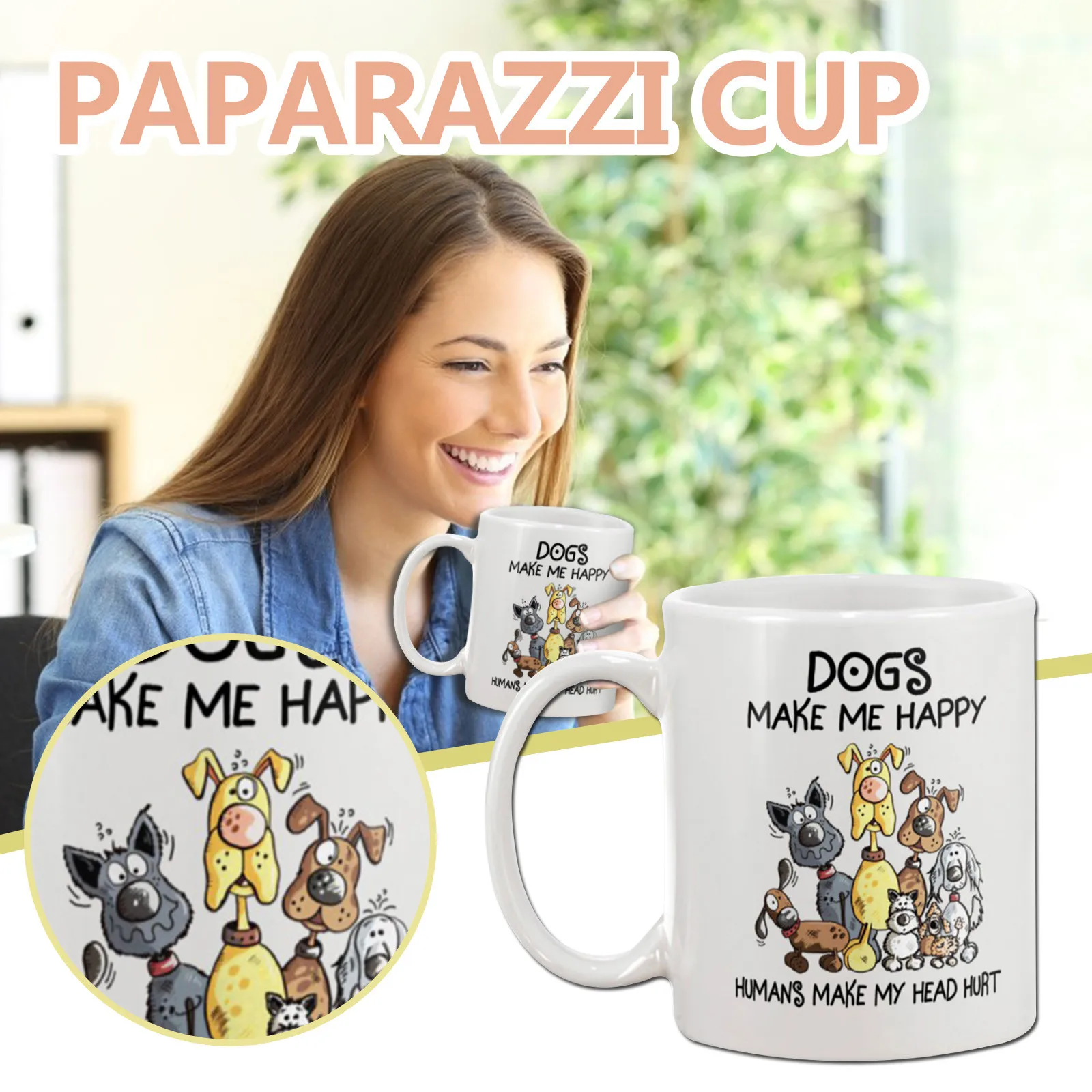 

DOGS MAKE ME HAPPY dogs Mug Decorations Choose The Best Birthday Holiday Gifts Drinking Party Birthday Fashion Boy girl DropShip