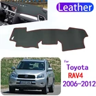 Кожаный коврик для приборной панели Toyota Rav4 XA30 2006  2012 RAV 4 30, коврик для приборной панели, коврик, коврик, аксессуары для автостайлинга