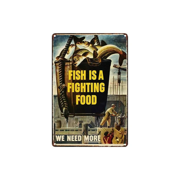 

Metal Tin Sign Fishing Is a Fighting Food Bar Pub Home Vintage Retro Poster Home Decor Coffee Bar Decoration