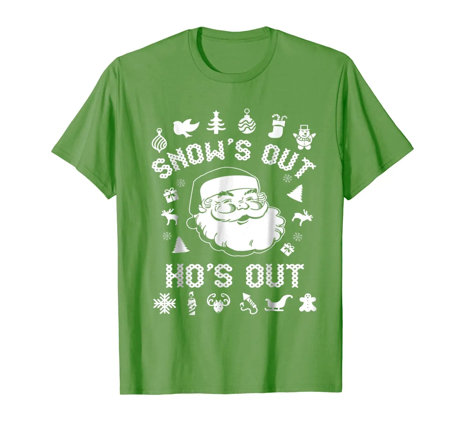 

Snows Out hos out funny santa shirt