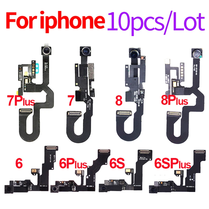 

10 шт./лот оригинальный для iphone 6 Plus 6S Plus 7 Plus 8 Plus Передняя камера свет датчик приближения гибкий кабель запасные части
