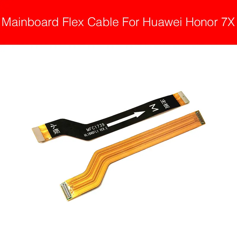Разъём материнской платы flex кабель для huawei Honor 5A 5C 5X6 6A 6X 7A 7X 8A 8C 8X материнская плата основная плата Flex ленты Запчасти - Цвет: For Honor 7X