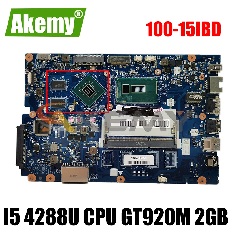 

Akemy For Lenovo Ideapad 100-15IBD B50-50 Brand New Motherboard NM-A681 I5 4288U CPU GT920M 2GB GPU Tested Ok FRU 5B20M97359