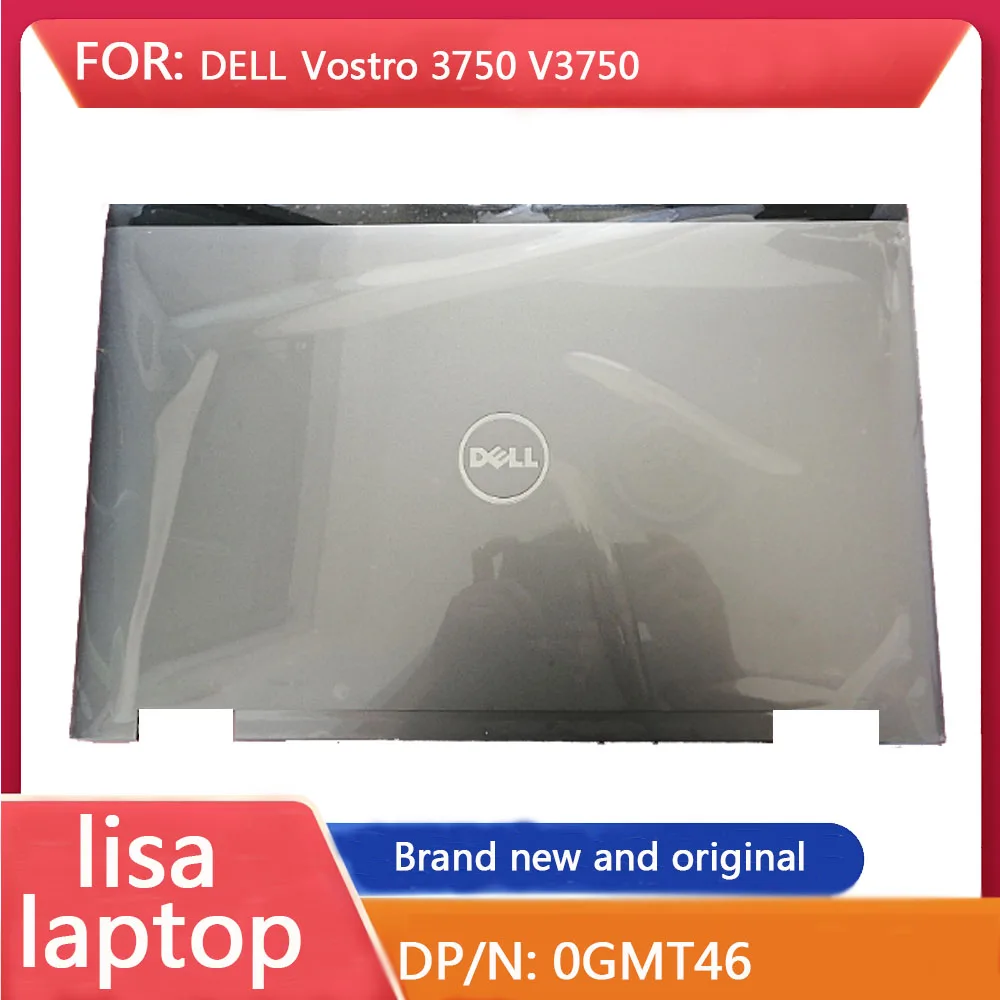 

Suitable For Dell Vostro 3750 V3750 LCD Back Cover Silver A-Shell Notebook Shell 0gmt46 Brand New