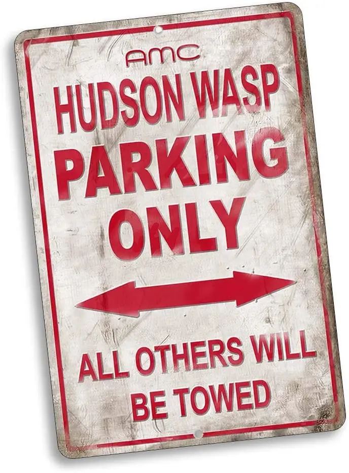 

Parking Only Sign All Others Will Be Towed Compatible with AMC Hudson Wasp Vintage Style Metal Signs Metal Tin Aluminum Sign