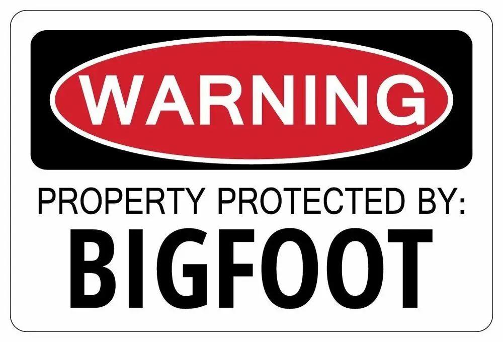 WARNING PROPERTY PROTECTED BY BIGFOOT Aluminum 8 x 12 Metal Novelty Danger Sign | Plaques &amp Signs