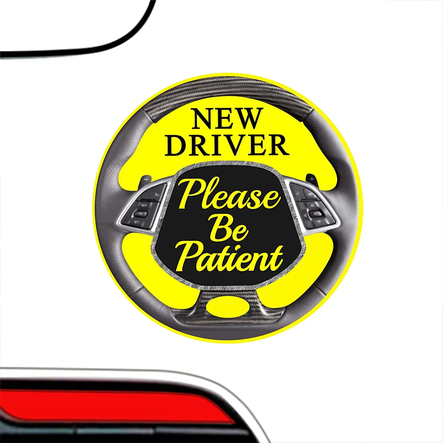 

NEW DRIVER Please Be Patient Traffic School Warning Sign Is Better Than Stickers and Decals