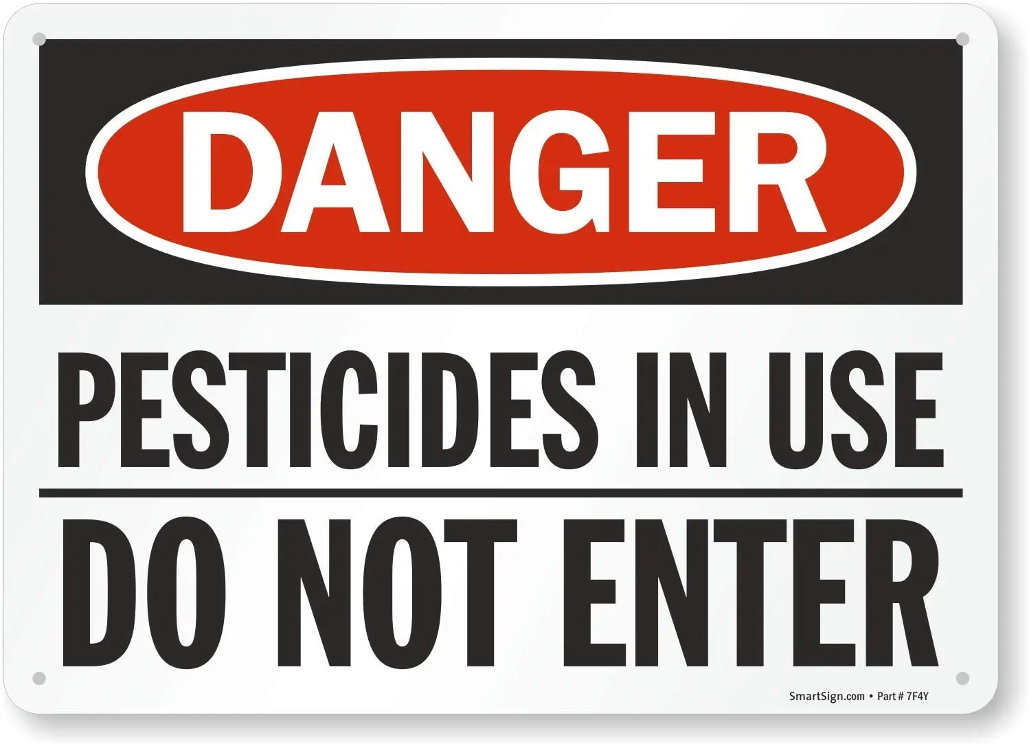 

"Danger Pesticides In Use, Do Not Enter" Sign |8" x 12" Aluminum