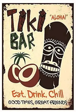 

Retro Metal Tin Sign, tiki bar eat drink.chill Metal Tin Sign, Metal Tin Sign Wall Decoration/Bar,Restaurant, Cafe, Living Room