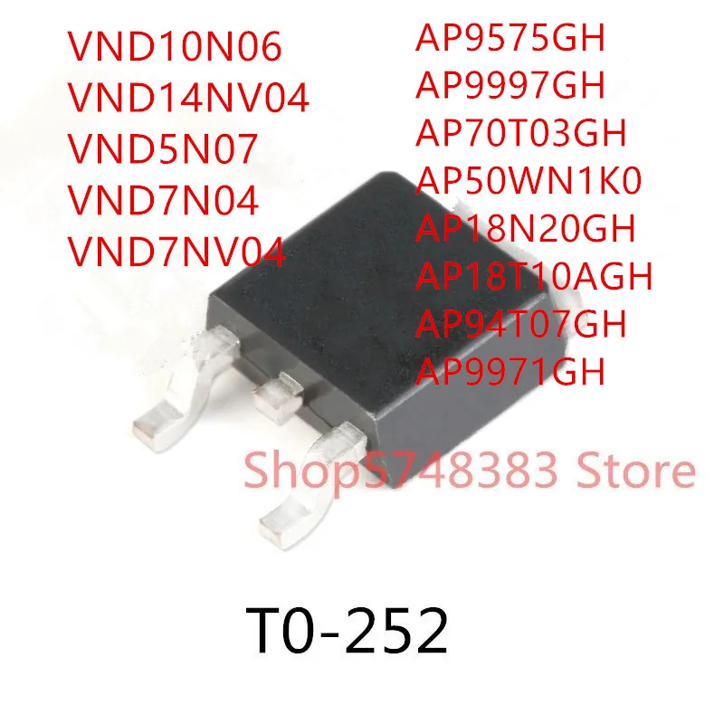 10 шт. VND10N06 VND14NV04 VND5N07 VND7N04 VND7NV04 AP9575GH AP9997GH AP70T03GH AP50WN1K0 AP18N20GH AP18T10AGH AP94T07GH