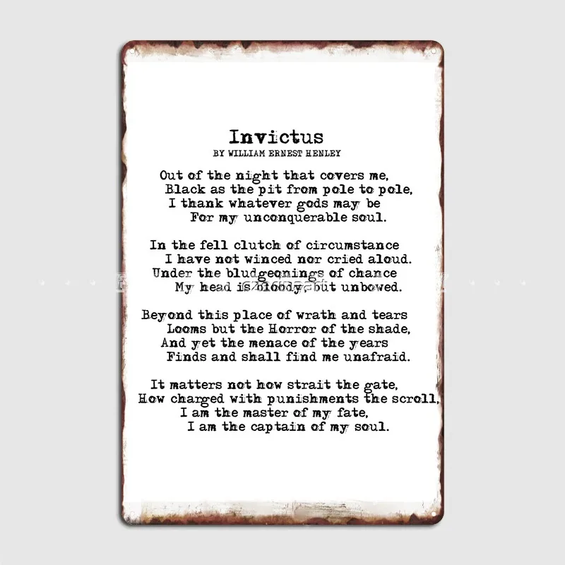 

Invictus Poem Metal Plaque Poster Cinema Garage Garage Club Retro Plaques Tin Sign Posters