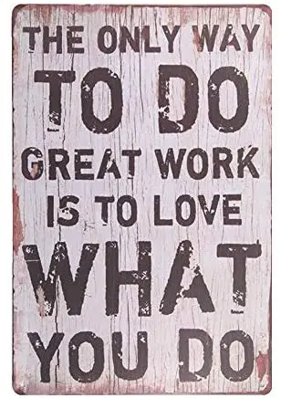 

Vincenicy Metal Sign Great Aluminum Tin Sign to Do What You Do Sign 12" X 8"