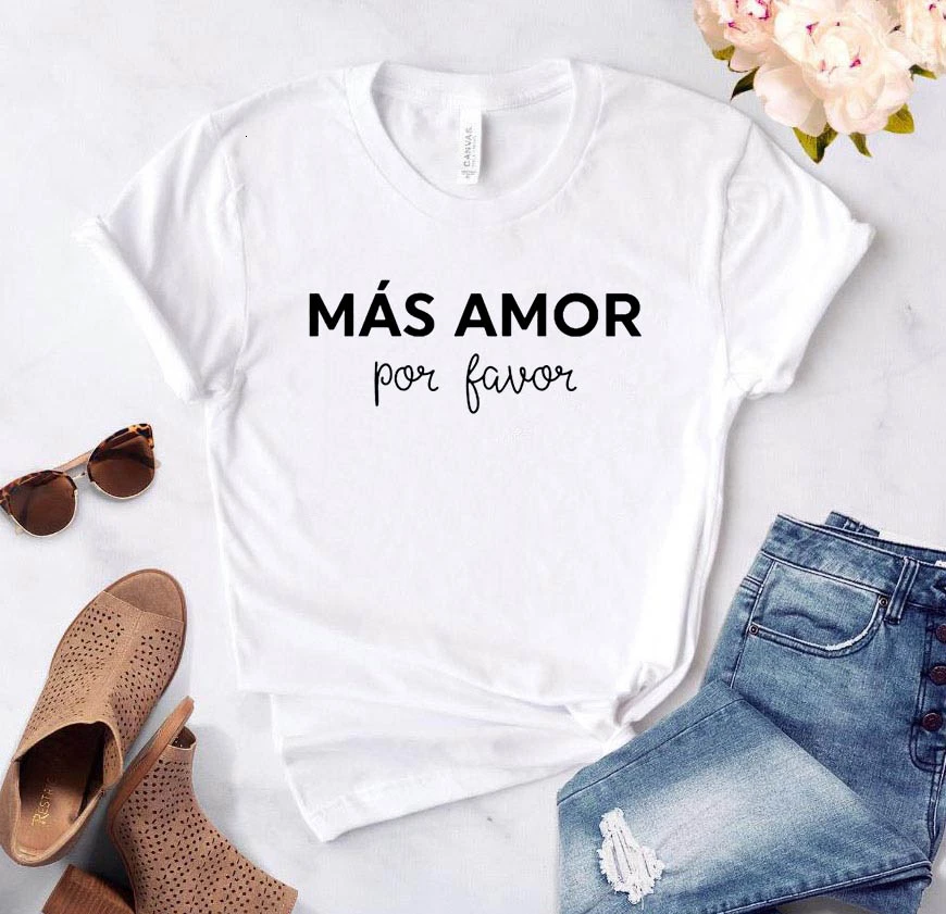 Women's Cotton Casual Funny T-Shirt - Mas Amor Por Favor - Top Tee for Lady and Young Girl - Hipster Drop Ship (K588) image 6