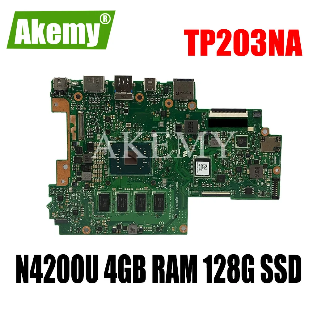 SAMXINNO для Asus VivoBook Flip 12 TP203NA TP203NAH TP203NAS Laotop материнская плата W / N4200U 4 ГБ RAM 128G
